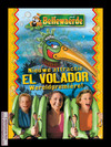 Een voorbeeld van een reclame-poster voor El Volador.